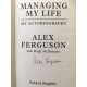 SIGNED book by ALEX FERGUSON Managing My Life - My Autobiography. SORRY SOLD